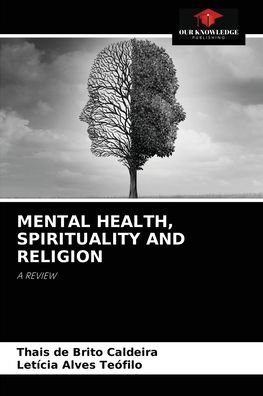 Cover for Thais de Brito Caldeira · Mental Health, Spirituality and Religion (Pocketbok) (2021)