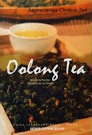Cover for Pan Wei · Oolong Tea - Appreciating Chinese Tea series (Paperback Bog) (2010)