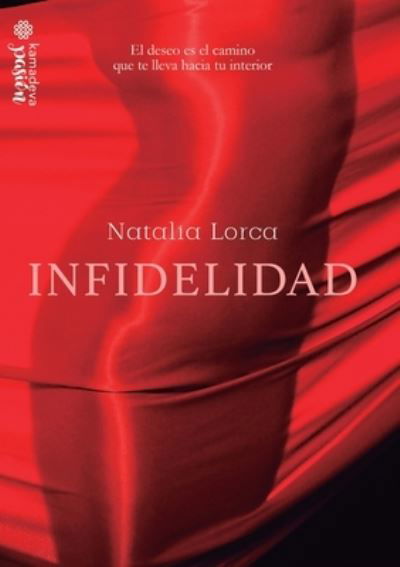 Cover for Natalia Lorca · Infidelidad (Paperback Book) (2021)