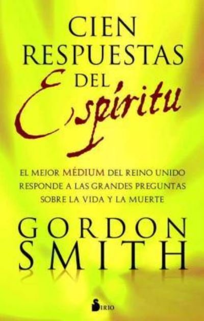 Cover for Gordon Smith · Cien respuestas del espíritu (Bok) (2018)
