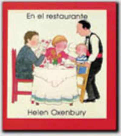 En el restaurante - Helen Oxenbury - Books - Editorial Juventud S.A. - 9788426119445 - December 14, 1990