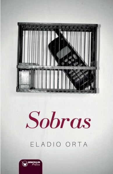 Cover for Eladio Orta · Sobras (Taschenbuch) (2018)