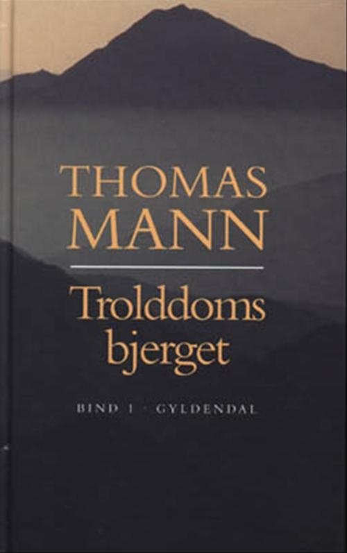 Cover for Thomas Mann · Gyldendal Hardback: Trolddomsbjerget (Hardcover Book) [3º edição] [Hardback] (2000)
