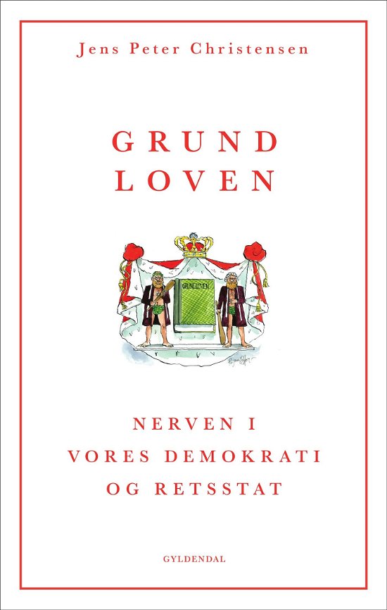 Cover for Jens Peter Christensen · Grundloven (Sewn Spine Book) [2nd edition] (2024)
