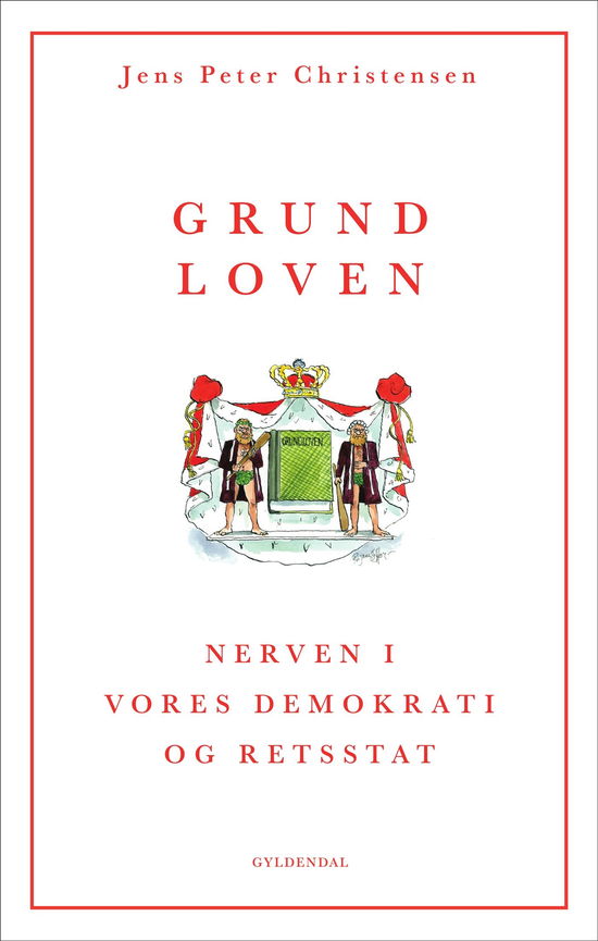 Cover for Jens Peter Christensen · Grundloven (Sewn Spine Book) [2nd edition] (2024)