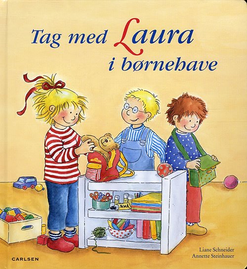 Cover for Liane Schneider · Tag med Laura i børnehave (Cardboard Book) [1. Painos] (2010)