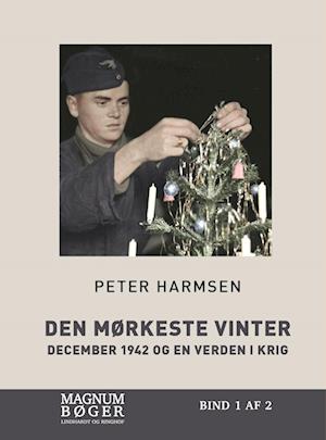 Cover for Peter Harmsen · Den mørkeste vinter (Storskrift) (Innbunden bok) [2. utgave] (2023)