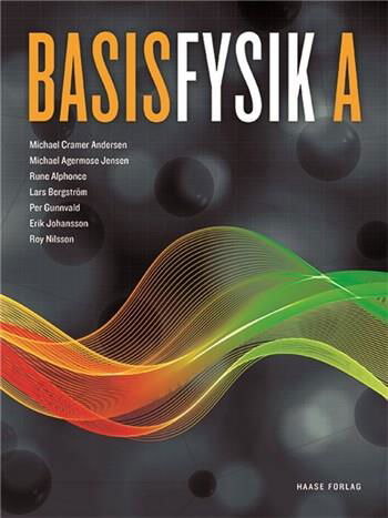 Michael Cramer Andersen; Michael Agermose Jensen · BasisFysik: BasisFysik A (Sewn Spine Book) [1º edição] (2022)