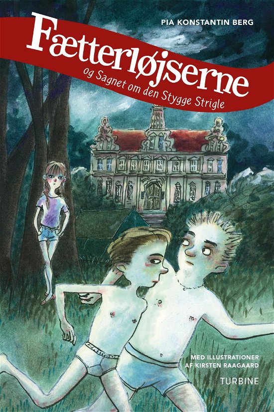 Cover for Pia Konstantin Berg · Fætterløjserne og Sagnet om den Stygge Strigle (Hardcover Book) [1º edição] (2018)