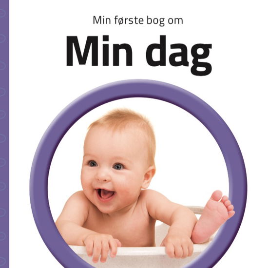 Cover for Min første bog om: Min første bog om Min dag (Cardboard Book) [1e uitgave] (2019)