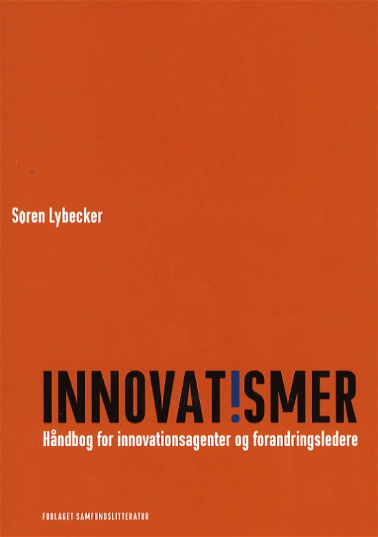 Cover for Søren Lybecker · Innovatismer (Hæftet bog) [1. udgave] (2007)