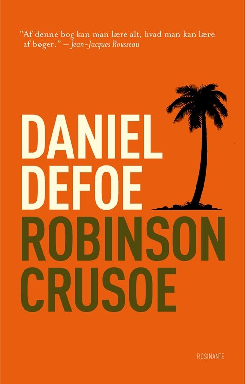 Cover for Daniel Defoe · Rosinantes Klassikerserie: Robinson Crusoe (Hæftet bog) [1. udgave] (2011)