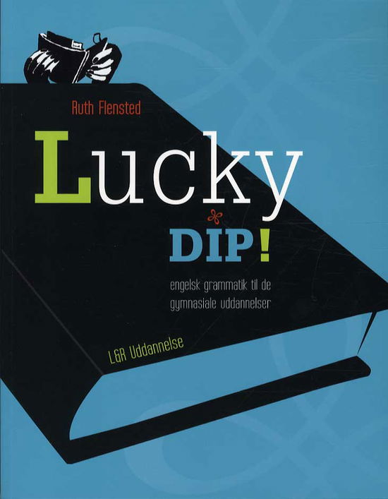 Cover for Ruth Flensted · Lucky Dip! (Sewn Spine Book) [1st edition] (2013)