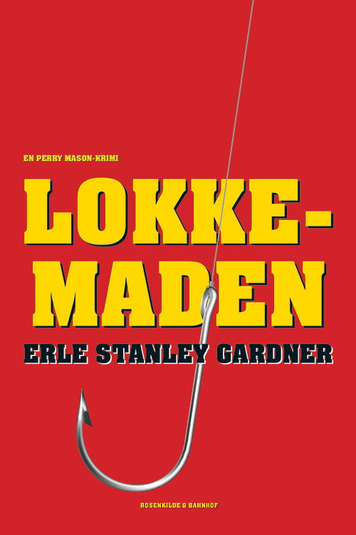 Cover for Erle Stanley Gardner · En Perry Mason-krimi: Lokkemaden (Sewn Spine Book) [1. wydanie] (2014)