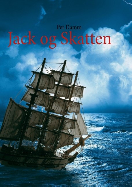 Cover for Per Damm · Jack og Skatten (Paperback Book) [1e uitgave] [Paperback] (2014)
