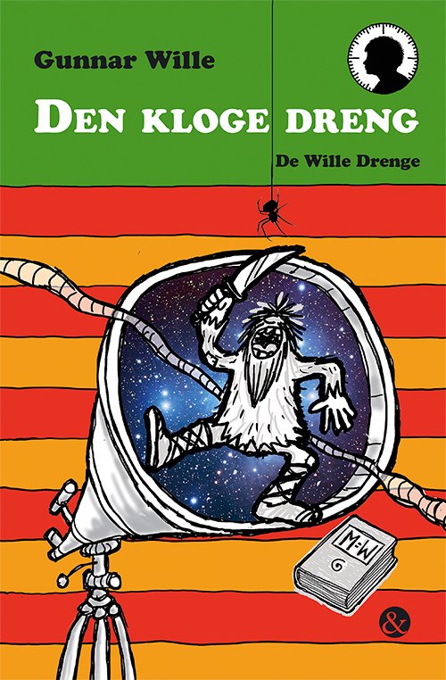 Cover for Gunnar Wille · De Wille Drenge: Den kloge dreng (Sewn Spine Book) [1st edition] (2018)