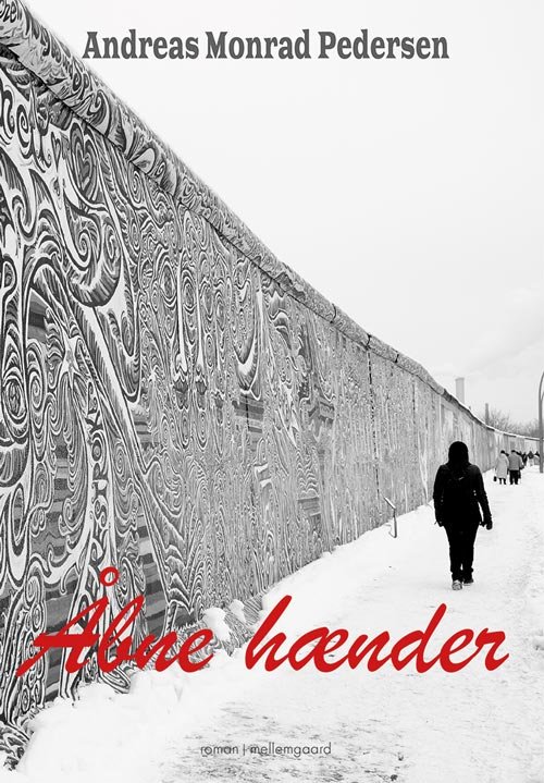 Cover for Andreas Monrad Pedersen · Åbne hænder (Sewn Spine Book) [1th edição] (2019)
