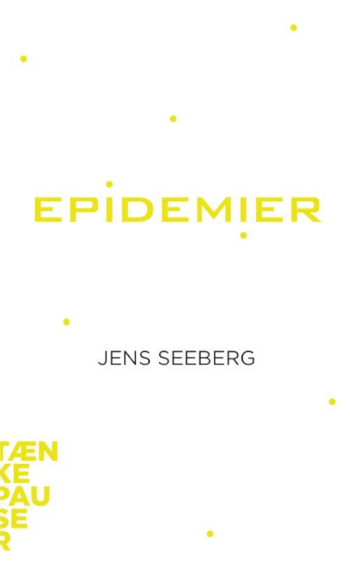 Cover for Jens Seeberg · Tænkepauser: Epidemier (Sewn Spine Book) [1. Painos] (2023)