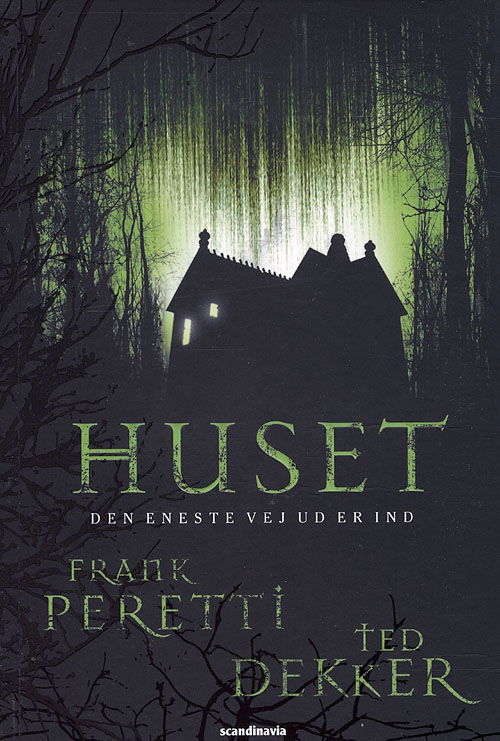 Cover for Frank E. Peretti · Huset (Sewn Spine Book) [1st edition] (2008)