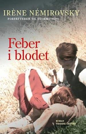 Cover for Irène Némirovsky · Feber i blodet (Poketbok) [1:a utgåva] (2007)