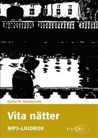 Vita nätter - Fjodor Dostojevskij - Audioboek - Viatone - 9788793240445 - 2 maart 2015