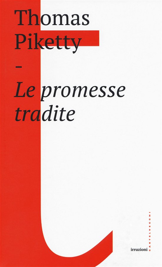 Cover for Thomas Piketty · Le Promesse Tradite (Bog)