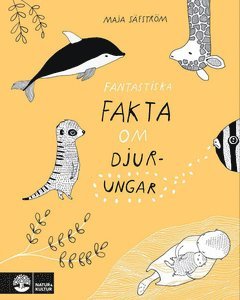 Cover for Maja Säfström · Fantastiska fakta om djurungar Epub3 (ePUB) (2019)