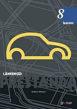 Cover for Anders Ohlsson · Prestanda Länken: Prestanda Länken 8 Kaross (Book) (2004)