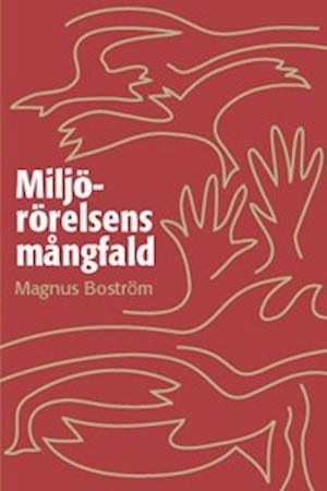 Cover for Magnus Boström · Arkiv avhandlingsserie: Miljörörelsens mångfald (Buch) (2001)