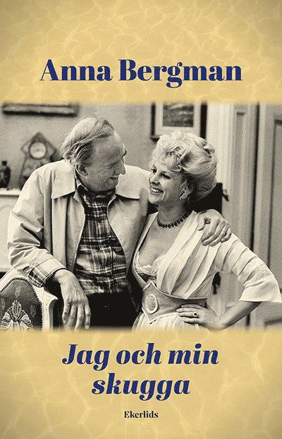 Cover for Anna Bergman · Jag och min skugga (Hardcover Book) (2022)