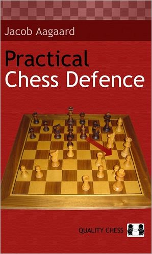 Practical Chess Defence - Jacob Aagaard - Books - Quality Chess Europe AB - 9789197524445 - July 1, 2006