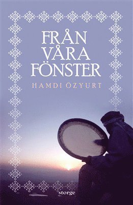 Cover for Hamdi Özyurt · Från våra fönster (Indbundet Bog) (2011)