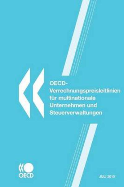 Cover for Oecd Publishing · Oecd-verrechnungspreisleitlinien Für Multinationale Unternehmen Und Steuerverwaltungen 2010 (Paperback Book) [German edition] (2011)