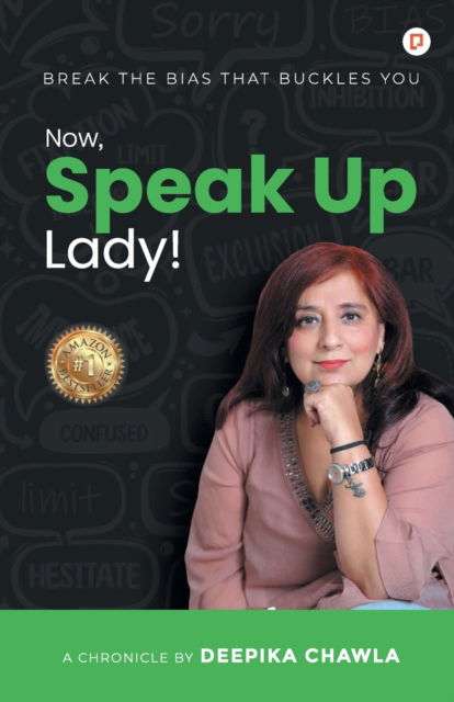 Cover for Deepika Chawla · Now, Speak Up Lady! (Paperback Book) (2022)