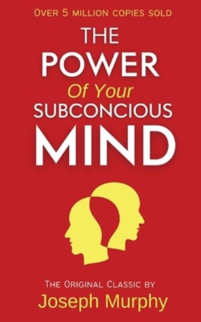 Cover for Joseph Murphy · The Power of Subconscious Mind : The Practical Guide to Master Living (Pocketbok) [Grapevine edition] (2022)