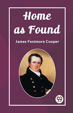 Cover for James Fenimore Cooper · Home as Found (Edition2023) (Paperback Book) (2024)