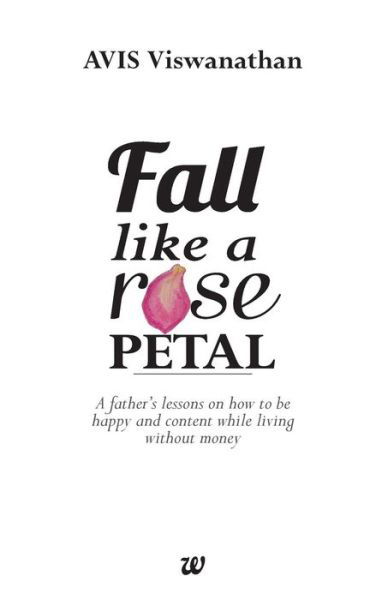 Cover for Avis Viswanathan · Fall Like a Rose Petal (Pocketbok) (2014)