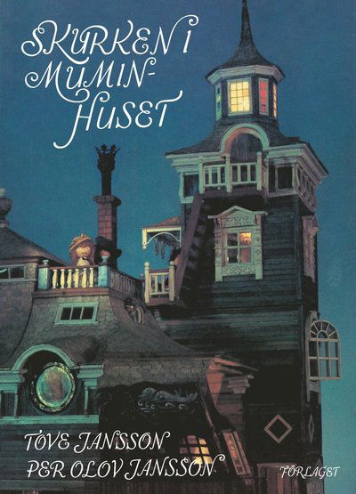 Tove Jansson · Skurken i Muminhuset (Hardcover Book) (2025)