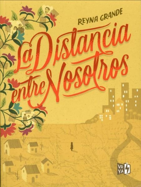 Cover for Reyna Grande · Distancia Entre Nosotros, La (Taschenbuch) (2018)