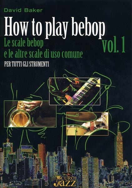 Cover for Baker · How To Play Bebop Vol.1 (Book)