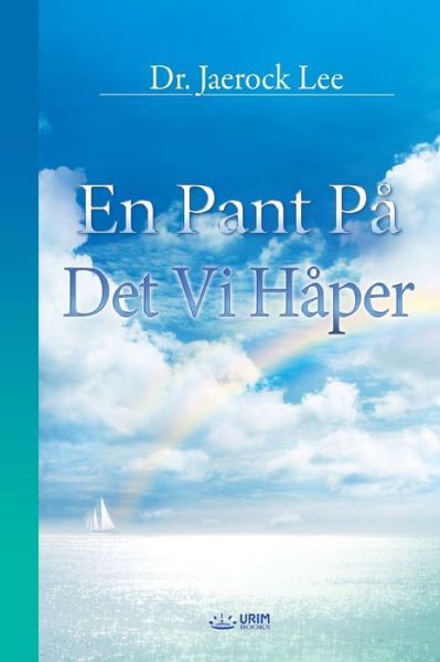 Cover for Lee Jaerock · En Pant Pa Det Vi Haper (Norwegian) (Paperback Bog) (2020)
