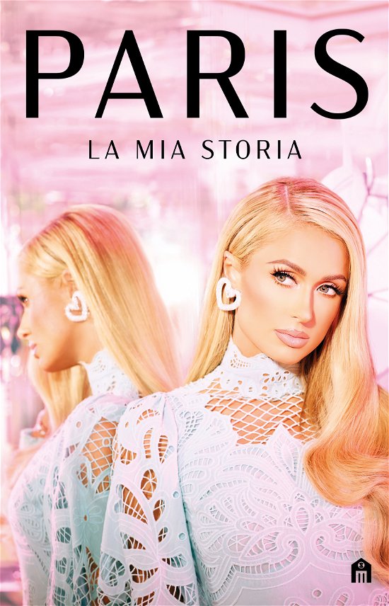 Cover for Paris Hilton · Paris. La Mia Storia (Book)