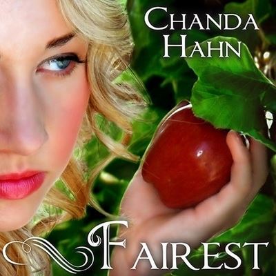 Cover for Chanda Hahn · Fairest (CD) (2014)