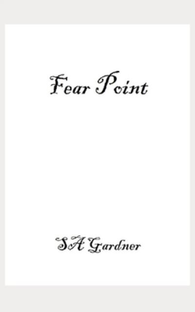 Cover for Sa Gardner · Fear Point (Paperback Book) (2021)