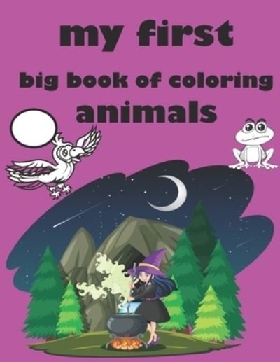 Cover for Coloring Book · My First Big Book of Coloring Animals (Paperback Book) (2020)