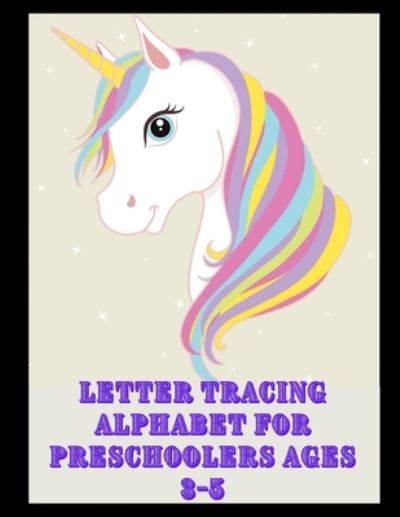 Cover for Theend Book · Letter Tracing Alphabet for Preschoolers Ages 3-5 (Paperback Bog) (2020)