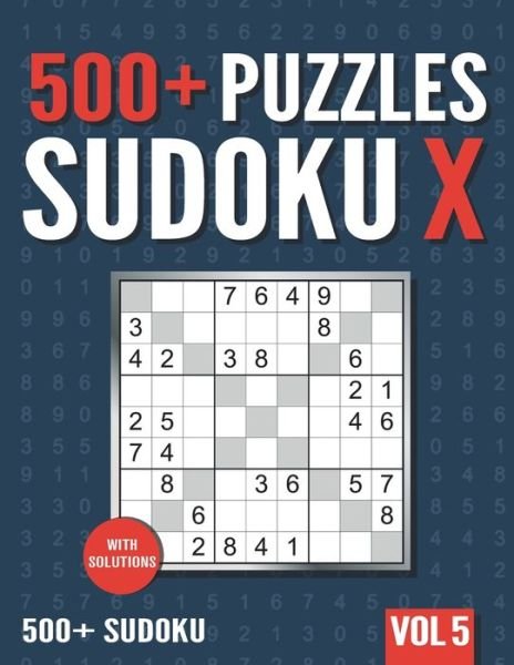 500+ Sudoku X - Visupuzzle Books - Kirjat - Independently Published - 9798591775445 - torstai 7. tammikuuta 2021