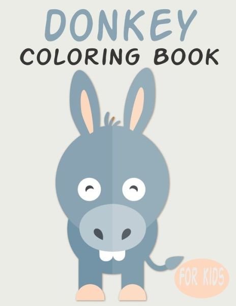 Cover for Penart Publishing · Donkey Coloring Book For Kids (Paperback Book) (2020)