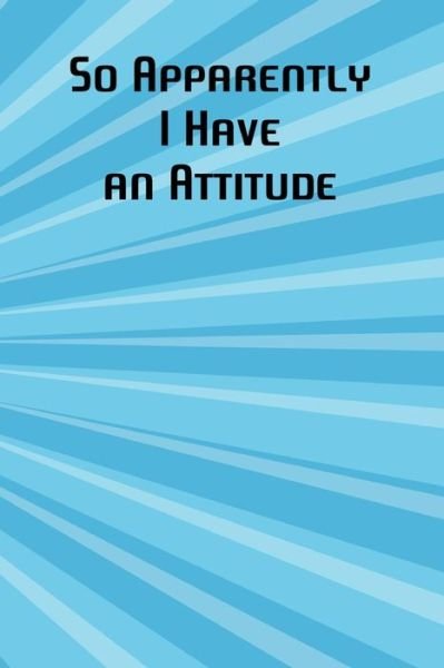Cover for Mt Journal · So Apparently I Have an Attitude (Taschenbuch) (2020)