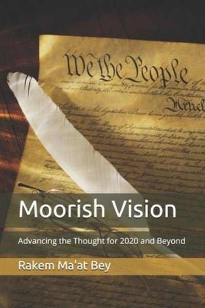 Cover for Rakem Ma'at Bey · Moorish Vision (Pocketbok) (2020)